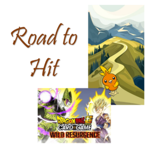 Road to Hit - Dragonball Wild Resurgence (BT21) (Englisch)